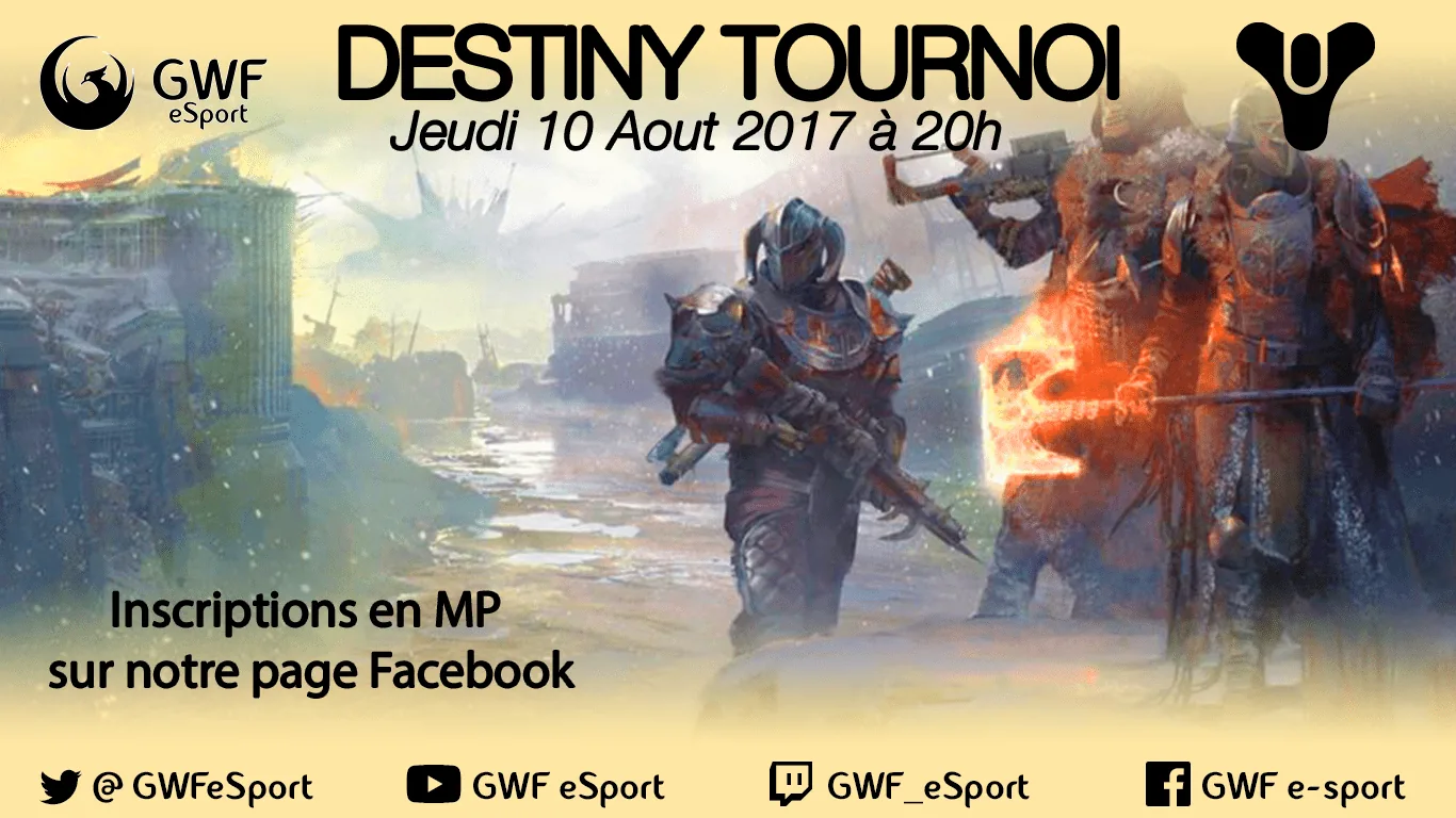 Affiche officielle 3ème Tournoi GWF Destiny