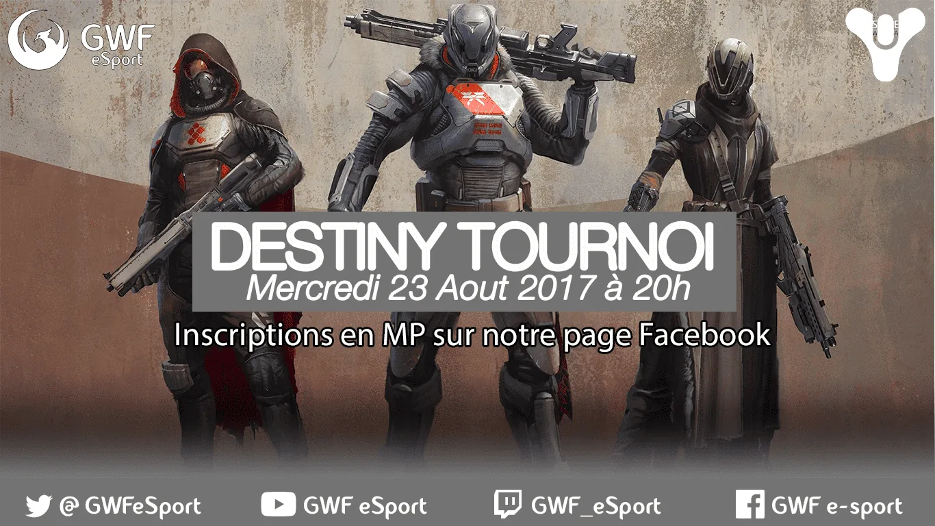 Affiche officielle 5ème Tournoi GWF Destiny